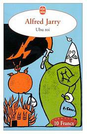 Ubu Roi (LGF - Livre de Poche 2000)