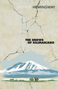The Snows of Kilimanjaro (Vintage 2004)