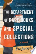 The Department of Rare Books and Special Collections