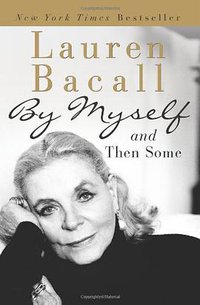 By Myself and Then Some