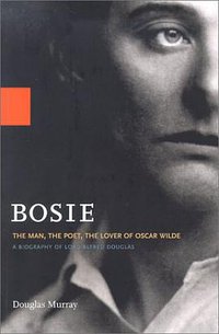 Bosie (Miramax Books 2002)