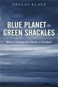 Blue Planet in Green Shackles (Competitive Enterprise Institute 2008)