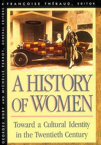 History of Women in the West, Volume V (Belknap Press of Harvard University Press 1996)