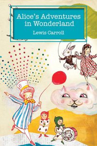 Alice's Adventures in Wonderland (Public Domain Books 1997)