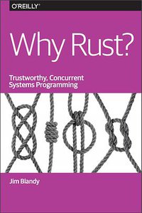 Why Rust?