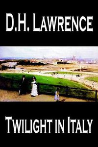 Twilight in Italy (Wildside Press 2004)