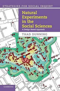 Natural Experiments in the Social Sciences (Cambridge University Press 2012)