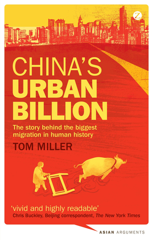 China's Urban Billion: The Story behind the Biggest Migration in Human History