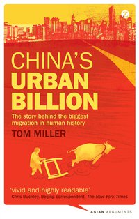 China's Urban Billion: The Story behind the Biggest Migration in Human History