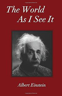 The World As I See It