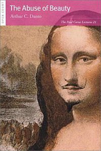 The Abuse of Beauty (Open Court Publishing Company 2003)