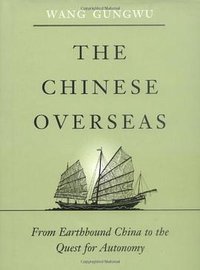 The Chinese Overseas (Harvard University Press 2000)