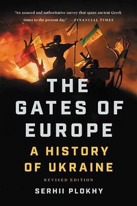 The Gates of Europe (Basic Books 2021)