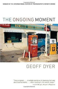 The Ongoing Moment (Vintage 2007)