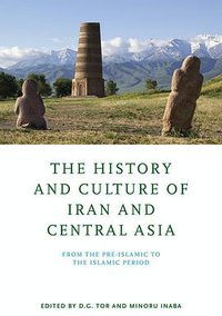 The History and Culture of Iran and Central Asia