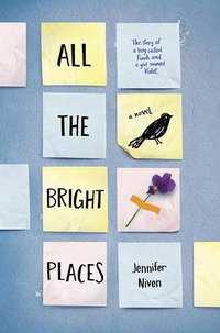 All the Bright Places (2015)