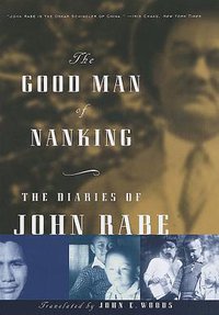 The Good Man of Nanking (Knopf 1998)