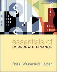 Essentials of Corporate Finance (McGraw-Hill Higher Education 2007)
