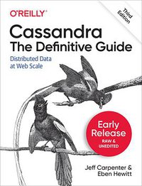 Cassandra: The Definitive Guide, 3rd Edition (O'Reilly Media, Inc. 2020)