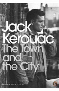 The Town and the City (Penguin Classics 2000)