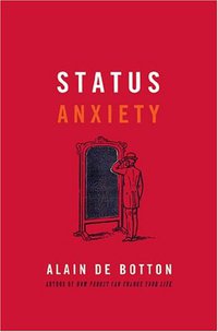 Status Anxiety (Viking Canada (AHC) 2004)