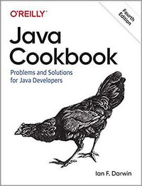Java Cookbook, 4th Edition (O'Reilly Media 2020)
