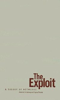 The Exploit (Univ of Minnesota Pr 2007)