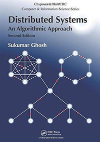 Distributed Systems (Chapman and Hall/CRC 2014)