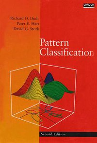 Pattern Classification 2nd Edition with Computer Manual 2nd Edition Set (Wiley-Interscience 2004)