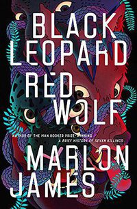 Black Leopard, Red Wolf (Hamish Hamilton 2019)