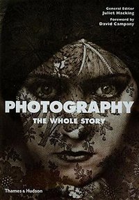 Photography (Thames and Hudson Ltd 2012)