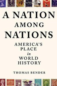 A Nation Among Nations (Hill and Wang 2006)