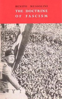 The Doctrine of Fascism