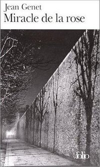 Miracle de la Rose (French & European Pubns 1977)