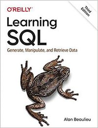 Learning SQL, 3rd Edition (O'Reilly Media 2020)