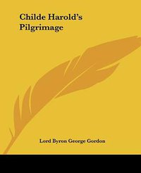 Childe Harold's Pilgrimage (2004)