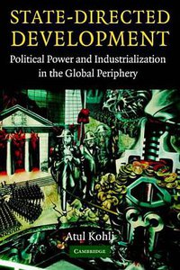 State-Directed Development (Cambridge University Press 2004)