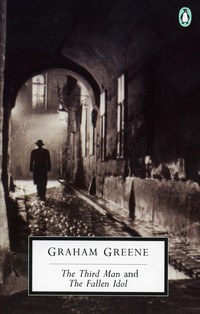 The Third Man and The Fallen Idol (Classic, 20th-Century, Penguin)