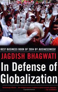In Defense of Globalization (OUP USA 2005)