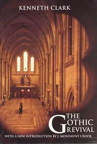 The Gothic Revival (John Murray (Publishers) Ltd.)