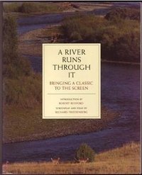 A River Runs Through It
