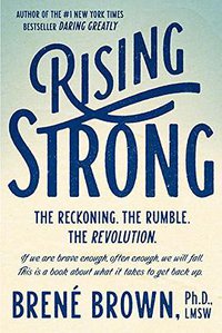 Rising Strong (Spiegel & Grau 2015)