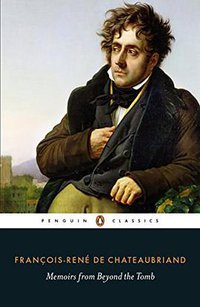 Memoirs from Beyond the Tomb (Penguin Classics 2014)