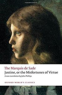 Justine, or the Misfortunes of Virtue