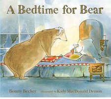 A Bedtime for Bear (Walker Books 2010)