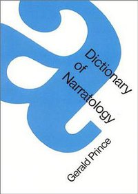 A Dictionary of Narratology (University of Nebraska Press 2003)