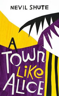 A Town Like Alice (Vintage Classics 2015)