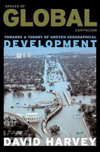 Spaces of Global Capitalism (Verso 2006)