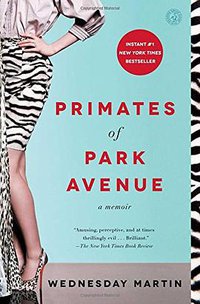 Primates of Park Avenue