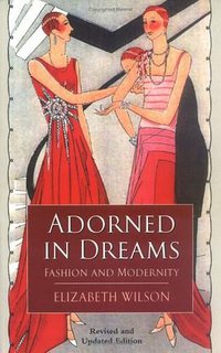 Adorned in Dreams (Rutgers University Press 2003)